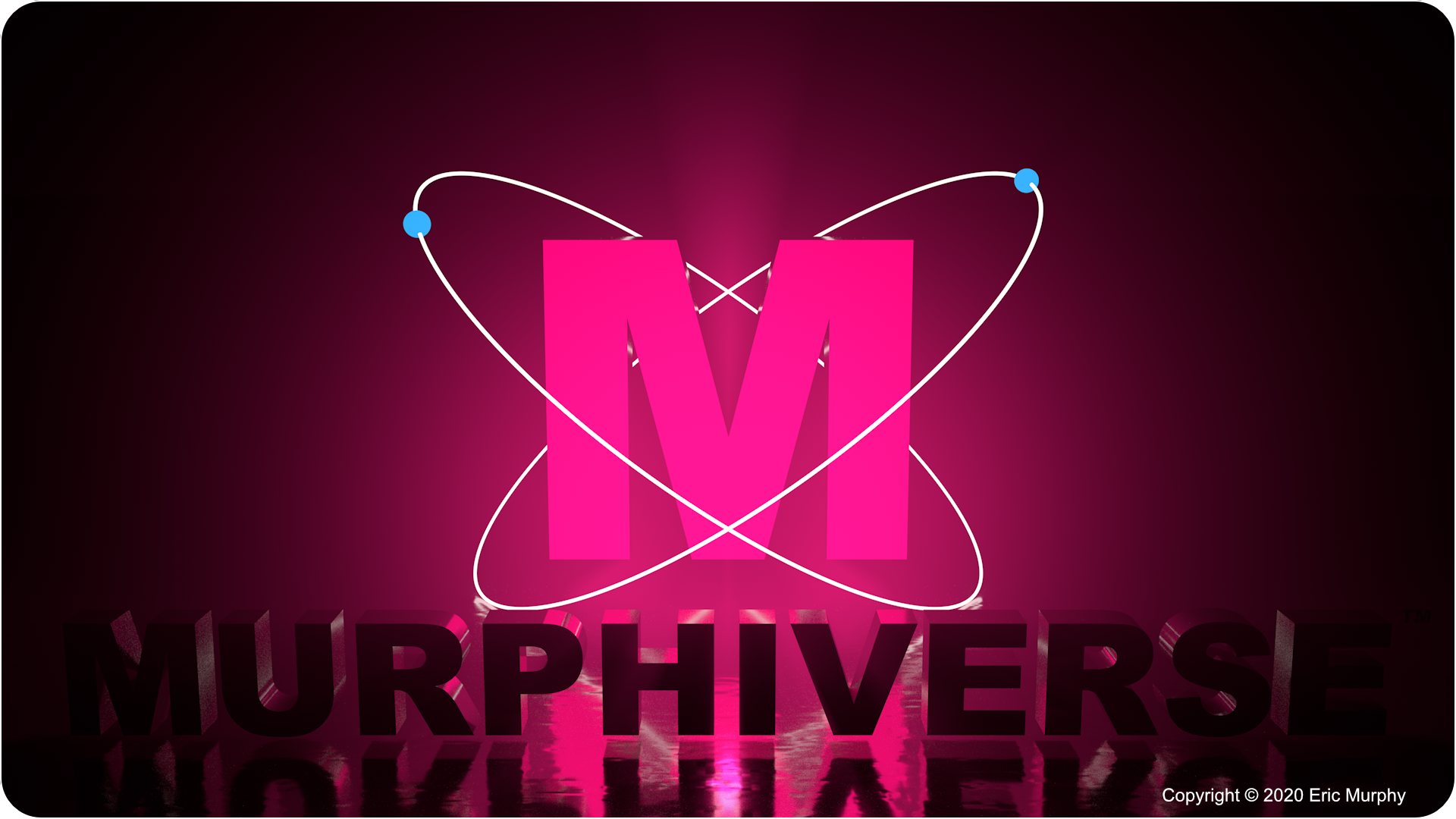 MURPHIVERSE.com Copyright 2020 Eric Murphy